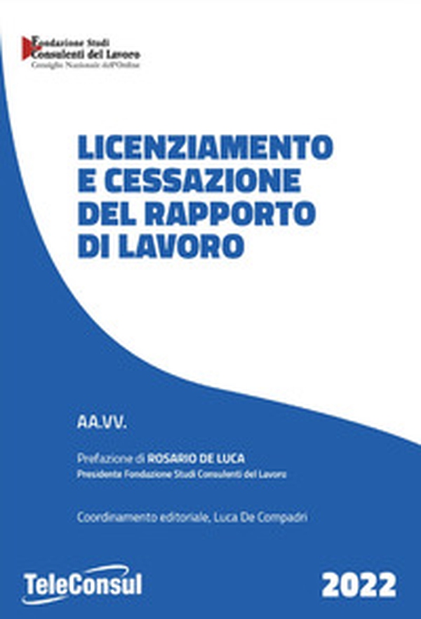 Licenziamento e cessazione del rapporto di lavoro - Librerie.coop Licenziamento e cessazione del rapporto di lavoro - Librerie.coop