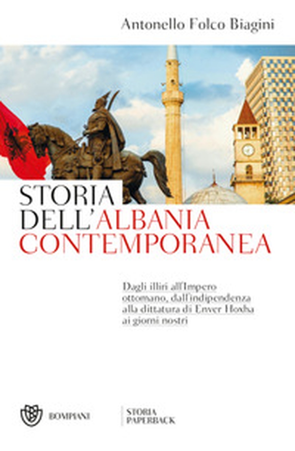 Storia dell'Albania contemporanea - Librerie.coop Storia dell'Albania contemporanea - Librerie.coop