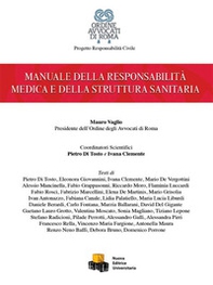 Manuale della responsabilità medica e della struttura sanitaria - Librerie.coop Manuale della responsabilità medica e della struttura sanitaria - Librerie.coop