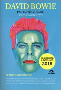 David Bowie. Fantastic voyage. Testi commentati - Librerie.coop