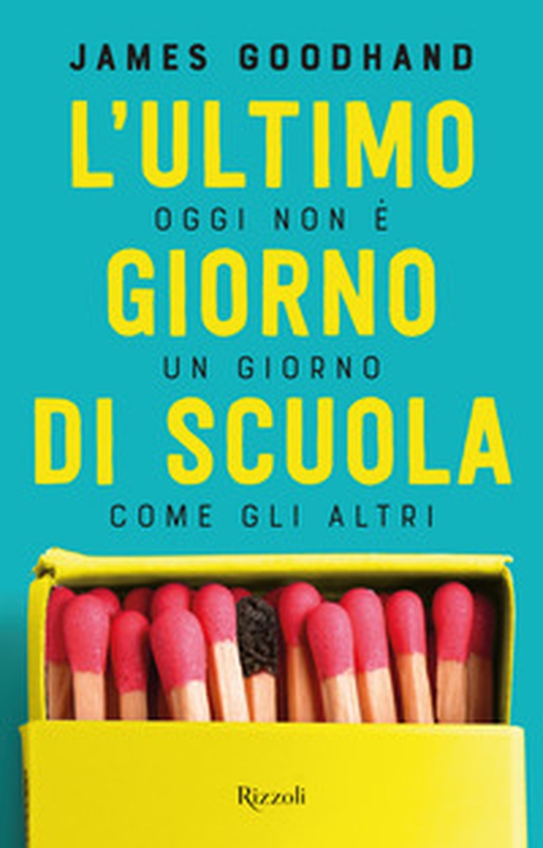 L'ultimo giorno di scuola - Librerie.coop L'ultimo giorno di scuola - Librerie.coop