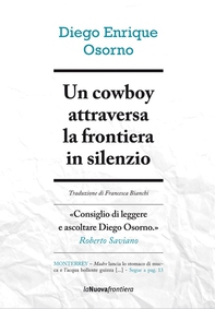 Un cowboy attraversa la frontiera in silenzio - Librerie.coop