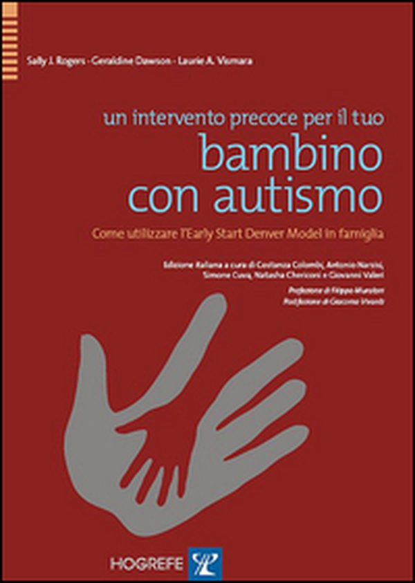 Un intervento precoce per il tuo bambino con autismo. Come utilizzare l'Early Start Denver Model in famiglia - Librerie.coop Un intervento precoce per il tuo bambino con autismo. Come utilizzare l'Early Start Denver Model in famiglia - Librerie.coop