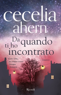 Da quando ti ho incontrato - Librerie.coop