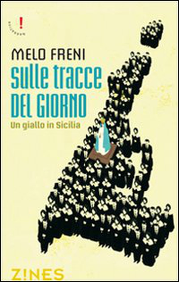 Sulle tracce del giorno. Un giallo in Sicilia - Librerie.coop Sulle tracce del giorno. Un giallo in Sicilia - Librerie.coop