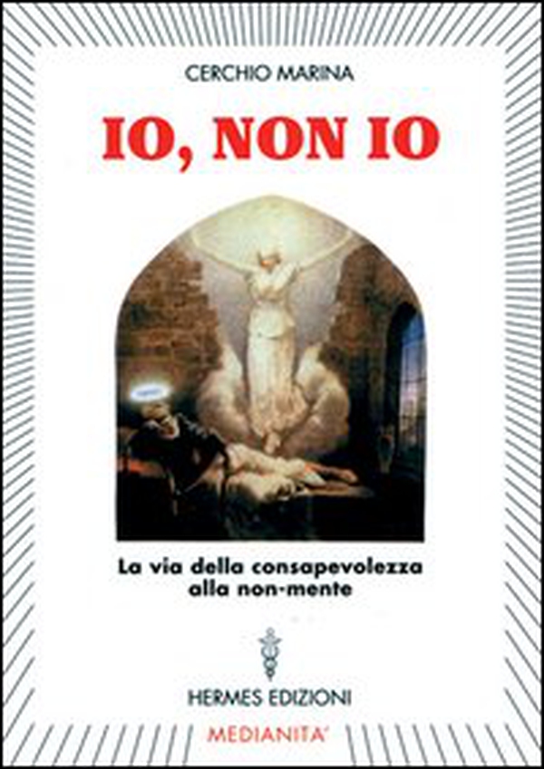 Io, non io. La via della consapevolezza alla non-mente - Librerie.coop Io, non io. La via della consapevolezza alla non-mente - Librerie.coop