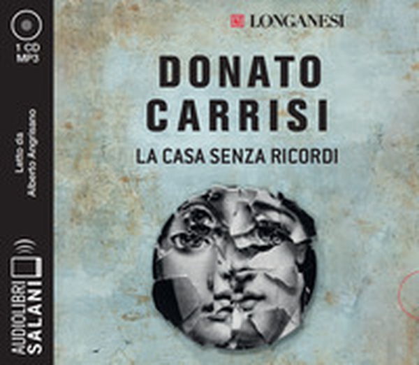 La casa senza ricordi letto da Alberto Angrisano. Audiolibro. CD Audio formato MP3 - Librerie.coop La casa senza ricordi letto da Alberto Angrisano. Audiolibro. CD Audio formato MP3 - Librerie.coop