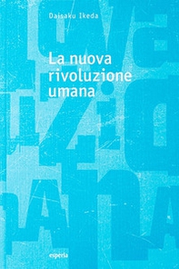 La nuova rivoluzione umana - Vol. 3-4 - Librerie.coop