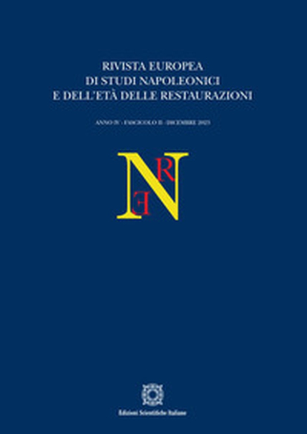 Rivista europea di Studi Napoleonici e dell'età delle restaurazioni - Vol. 1 - Librerie.coop Rivista europea di Studi Napoleonici e dell'età delle restaurazioni - Vol. 1 - Librerie.coop
