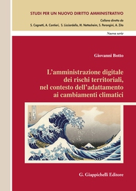L’amministrazione digitale dei rischi territoriali, nel contesto dell’adattamento ai cambiamenti climatici - Librerie.coop