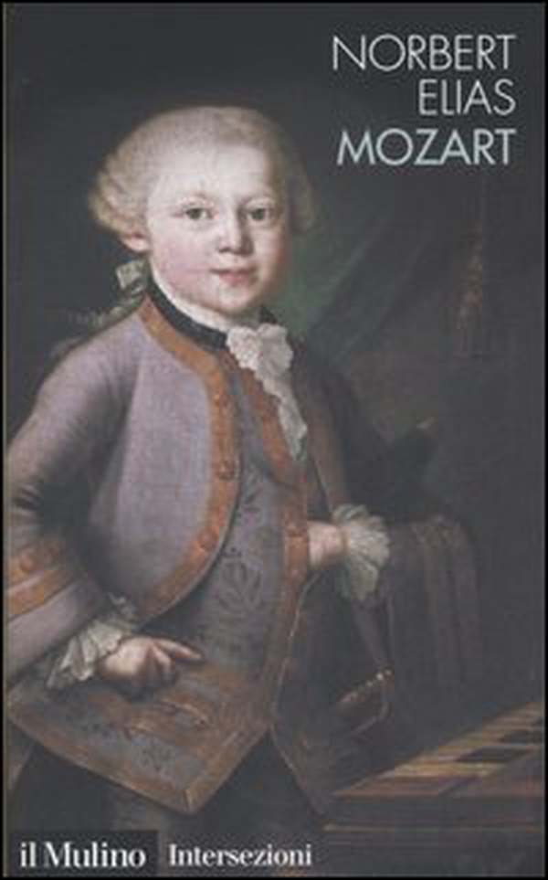 Mozart. Sociologia di un genio - Librerie.coop Mozart. Sociologia di un genio - Librerie.coop