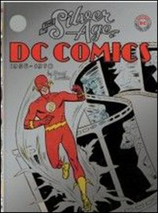 The silver age of DC Comics - Librerie.coop The silver age of DC Comics - Librerie.coop