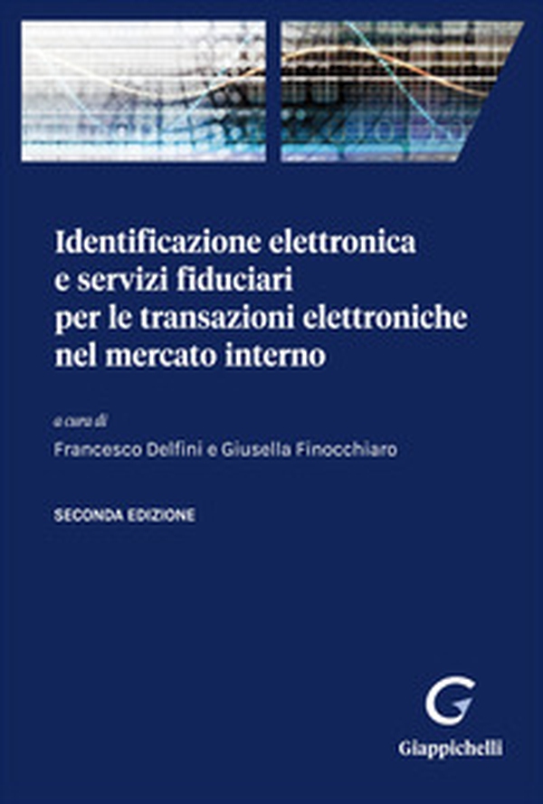 Identificazione elettronica e servizi fiduciari per le transazioni elettroniche nel mercato interno - Librerie.coop