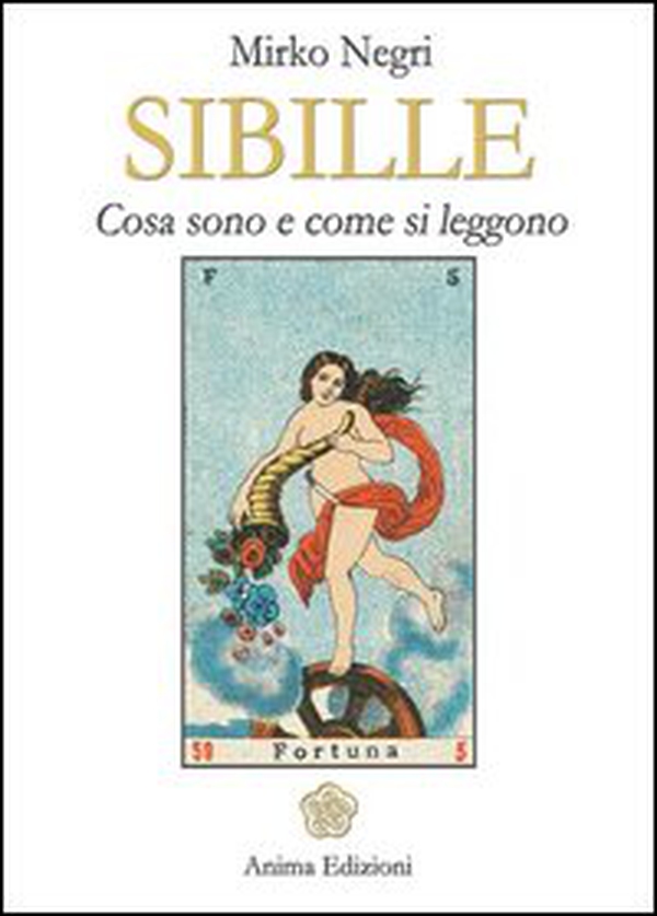 Sibille. Cosa sono e come si leggono - Librerie.coop Sibille. Cosa sono e come si leggono - Librerie.coop