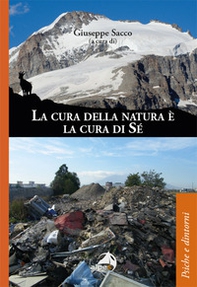 La cura della natura è la cura di sé - Librerie.coop