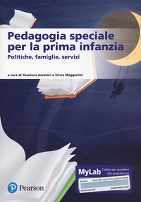Pedagogia speciale per la prima infanzia. Ediz. Mylab - Librerie.coop Pedagogia speciale per la prima infanzia. Ediz. Mylab - Librerie.coop
