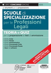 Scuole di specializzazione per le professioni legali. Teoria e quiz per la preparazione ai test di ammissione - Librerie.coop Scuole di specializzazione per le professioni legali. Teoria e quiz per la preparazione ai test di ammissione - Librerie.coop