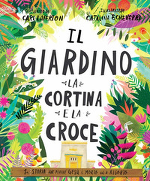 Il giardino, la cortina e la croce. La storia del perché Gesù è morto ed è risorto - Librerie.coop Il giardino, la cortina e la croce. La storia del perché Gesù è morto ed è risorto - Librerie.coop
