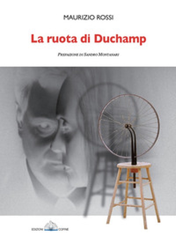 La ruota di Duchamp - Librerie.coop La ruota di Duchamp - Librerie.coop