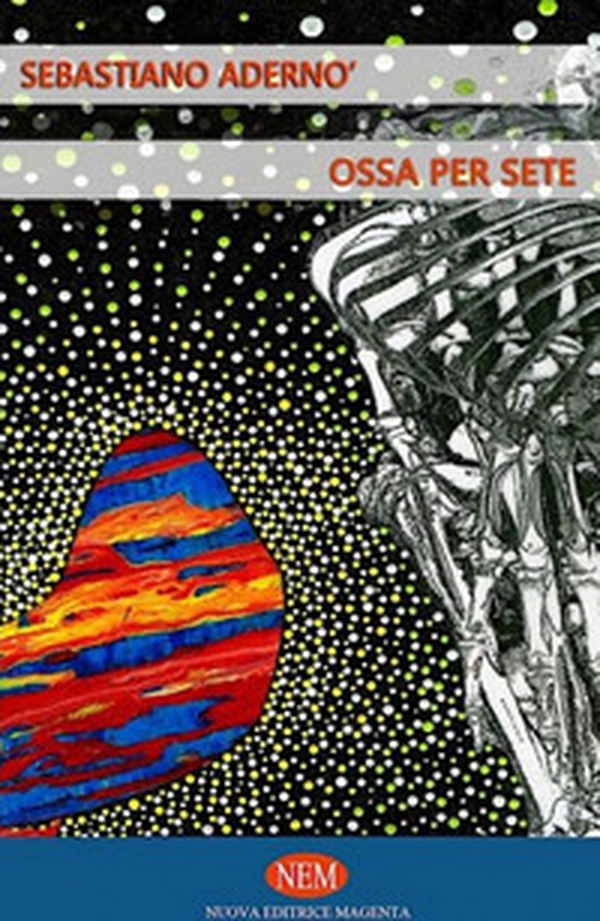 Ossa per sete - Librerie.coop Ossa per sete - Librerie.coop