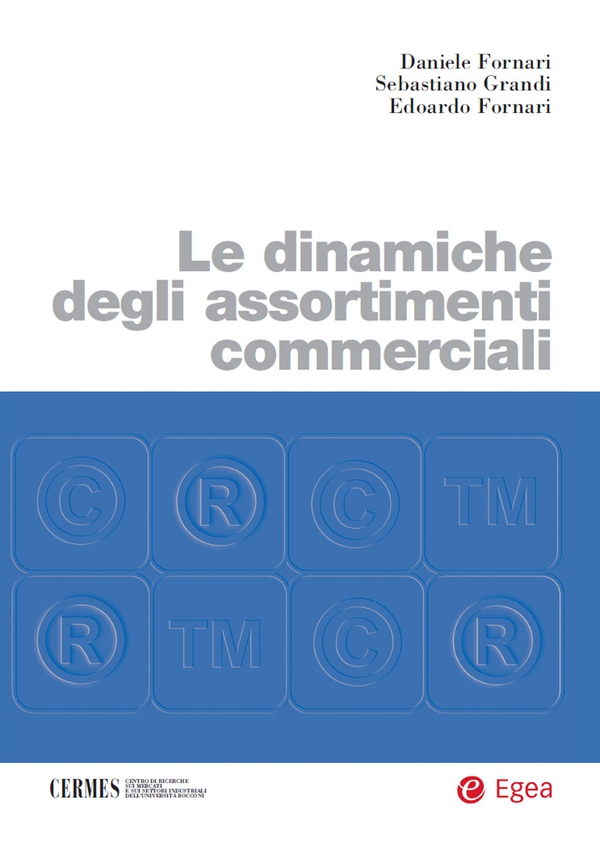 Le dinamiche degli assortimenti commerciali - Librerie.coop Le dinamiche degli assortimenti commerciali - Librerie.coop