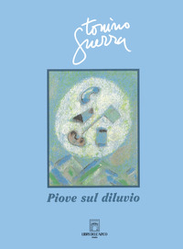 Piove sul diluvio - Librerie.coop Piove sul diluvio - Librerie.coop