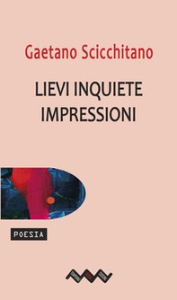 Lievi inquiete impressioni - Librerie.coop