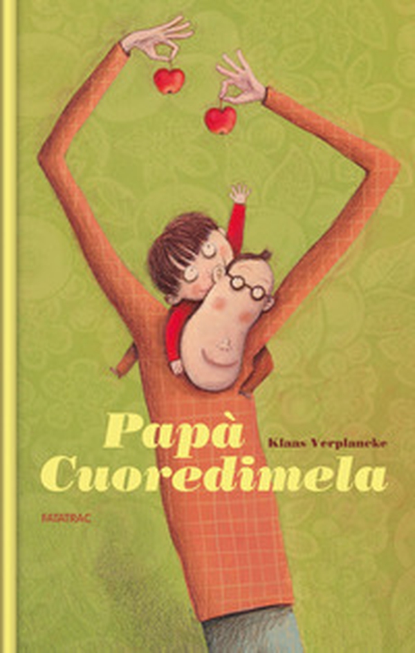 Papà cuoredimela - Librerie.coop Papà cuoredimela - Librerie.coop