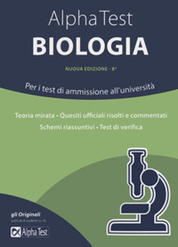 Alpha Test biologia. Per i test di ammissione all'università - Librerie.coop Alpha Test biologia. Per i test di ammissione all'università - Librerie.coop