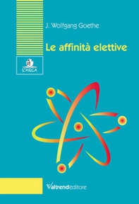 Le affinità elettive - Librerie.coop