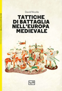 Tattiche di battaglia nell'Europa medievale - Librerie.coop