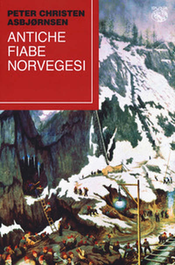 Antiche fiabe norvegesi - Librerie.coop Antiche fiabe norvegesi - Librerie.coop