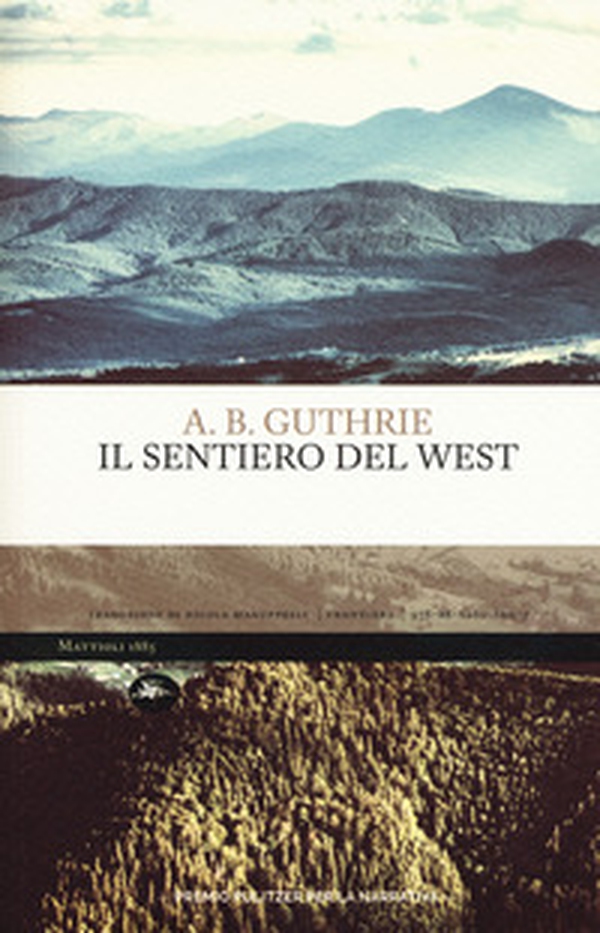 Il sentiero del West - Librerie.coop Il sentiero del West - Librerie.coop