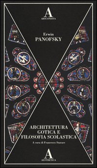Architettura gotica e filosofia scolastica - Librerie.coop