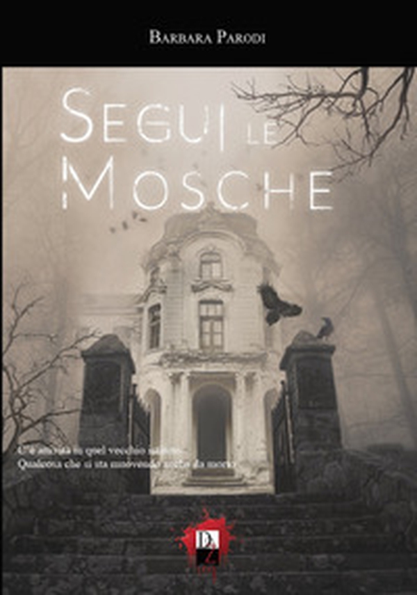 Segui le mosche - Librerie.coop Segui le mosche - Librerie.coop