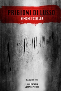 Prigioni di lusso - Librerie.coop