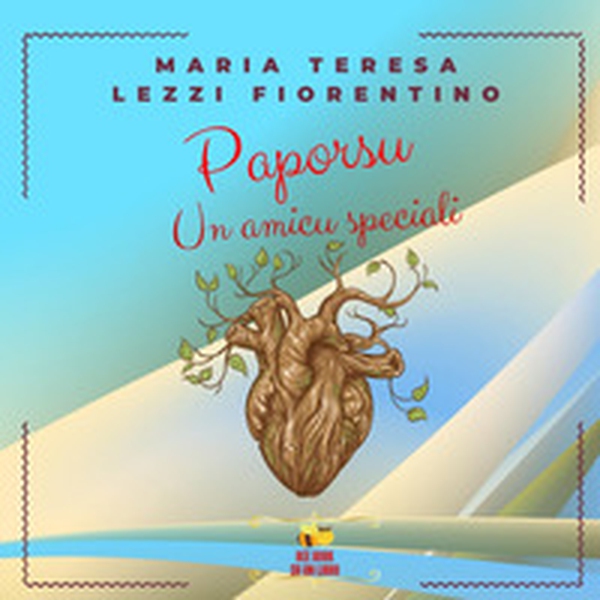 Paporsu. Un amicu speciali - Librerie.coop Paporsu. Un amicu speciali - Librerie.coop