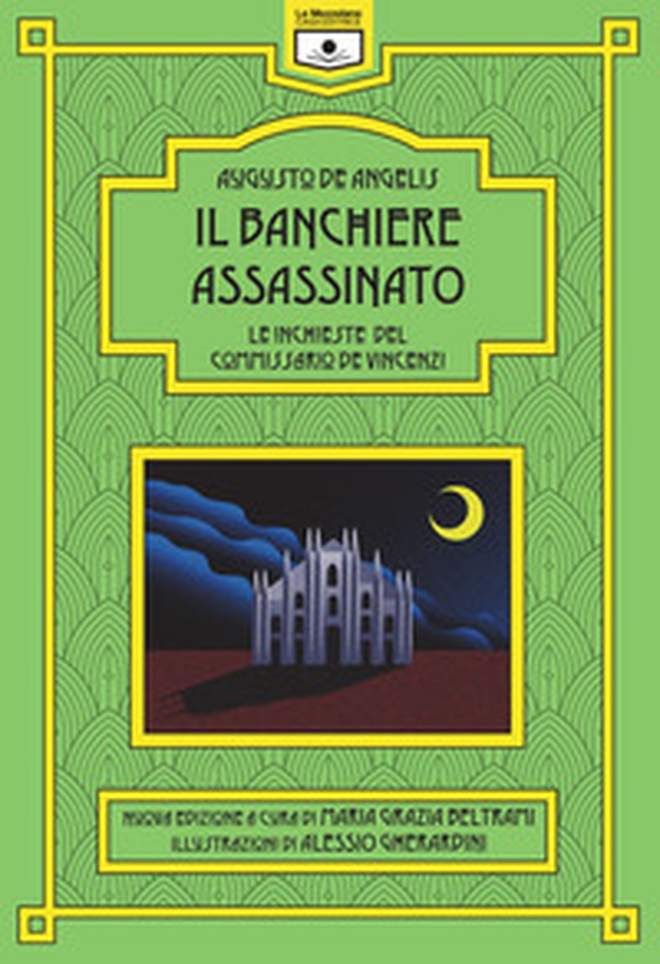Il banchiere assassinato. Le inchieste del commissario De Vincenzi - Librerie.coop Il banchiere assassinato. Le inchieste del commissario De Vincenzi - Librerie.coop