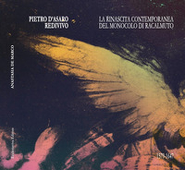Pietro D'Asaro redivivo. La rinascita contemporanea del «Monocolo di Racalmuto» (1579-1647) - Librerie.coop Pietro D'Asaro redivivo. La rinascita contemporanea del «Monocolo di Racalmuto» (1579-1647) - Librerie.coop