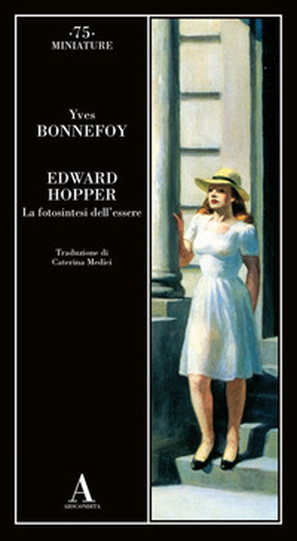 Edward Hopper. La fotosintesi dell'essere - Librerie.coop Edward Hopper. La fotosintesi dell'essere - Librerie.coop