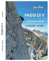 Passi di V. 149 vie di arrampicata tra il III e il VI grado - Vol. 1 - Librerie.coop