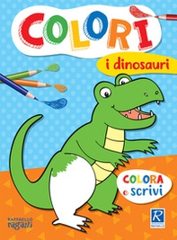 I dinosauri. Colorì - Librerie.coop I dinosauri. Colorì - Librerie.coop