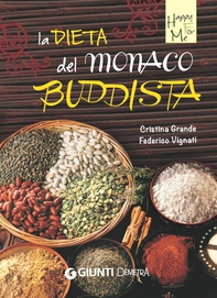 La dieta del monaco buddista - Librerie.coop La dieta del monaco buddista - Librerie.coop