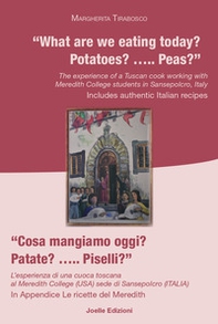 What are we eating today? Potatoes? Peas?-Cosa mangiamo oggi? Patate? Piselli? - Librerie.coop
