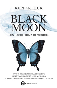 Black Moon. Un bacio prima di morire - Librerie.coop