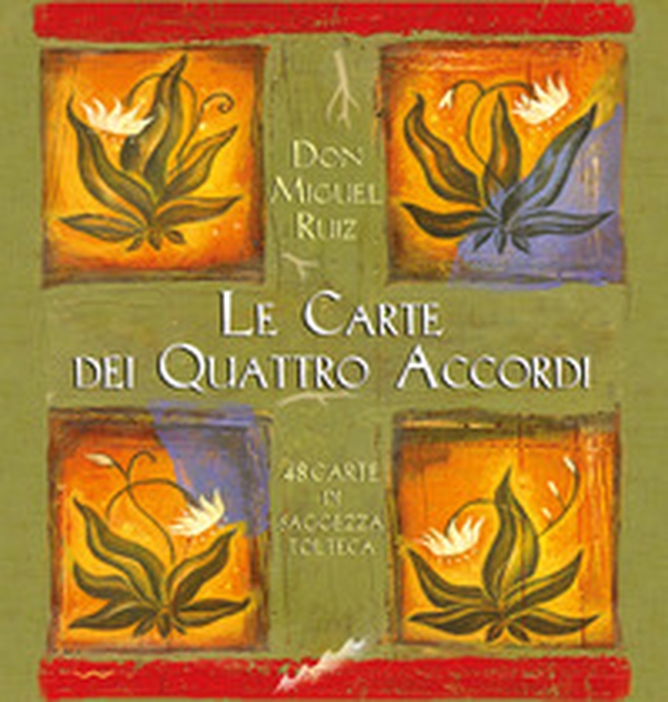 Le carte dei quattro accordi - Librerie.coop Le carte dei quattro accordi - Librerie.coop