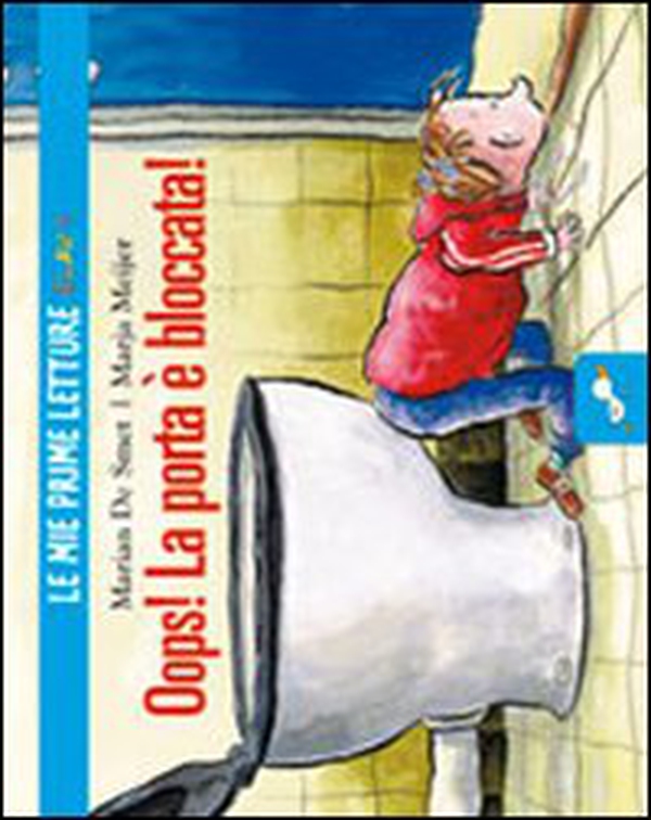 Oops! La porta è bloccata! - Librerie.coop Oops! La porta è bloccata! - Librerie.coop
