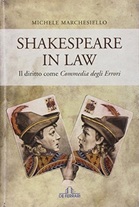 Shakespeare in law. Il diritto come «Commedia degli errori» - Librerie.coop