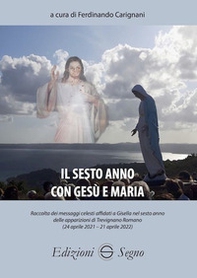 Il sesto anno con Gesù e Maria - Librerie.coop Il sesto anno con Gesù e Maria - Librerie.coop