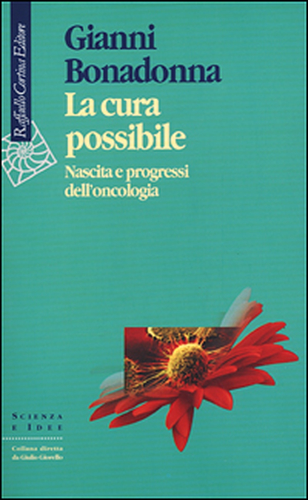 La cura possibile. Nascita e progressi dell'oncologia - Librerie.coop La cura possibile. Nascita e progressi dell'oncologia - Librerie.coop